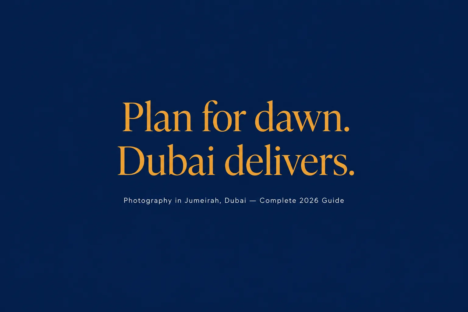 Closing thoughts on photographing Jumeirah in 2026
